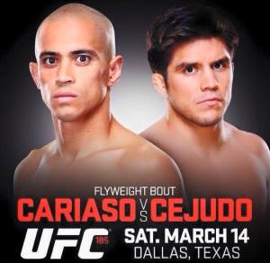 UFC 185 / Henry Cejudo vs Chris Cariaso / Saturday March 14